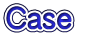Case 
