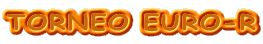 TORNEO EURO-R