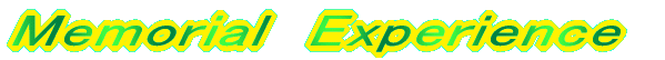 M e m o r i a l  E x p e r i e n c e  