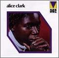 Alice Clark / Alice Clark (P-Vine) CD \2310-E(Main Stream) LP REISUUE \1490-