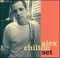 Alex Chilton / Set (Bar None) CD \2290-