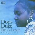 Doris Duke / I'm A Loser :The Swamp Dogg Sessions...and more (Kent) CD \2390-