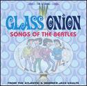 V.A. / Glass Onion: Songs Of The Beatles (WMG)CD\1490-
