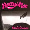 Harry & Mac / Road To Louisiana (Epic) delated