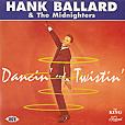 Hank Ballard & the Midnighters / Dancin' & Twistin' (Ace) CD \2390-