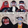 Howling Hex / All-Night Fox (Crug City) CD \2090-
