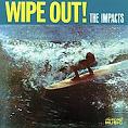 Impacts / Wipe Out! (Collectors' Choice) CD \1790-