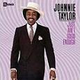 Johnnie Taylor / Just Ain't Good Enough (Stateside) CD \1590-
