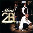 Ment 2B / Ment 2B (M2B Music) CD sale \1890-
