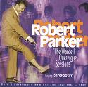 Robert Parker / The Wardell Quezerque Sessions (Night Train) CD \2390-
